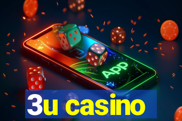 3u casino